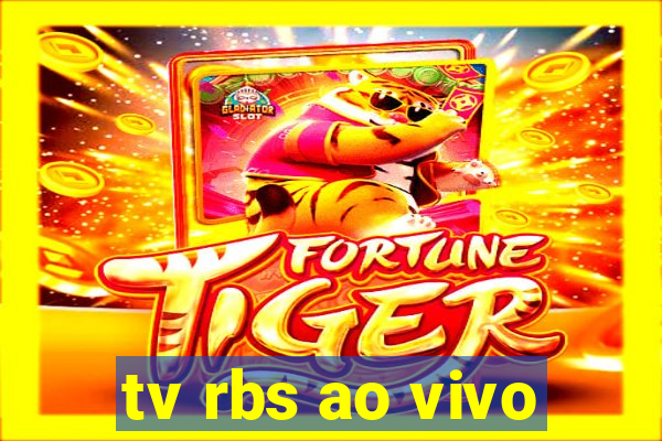tv rbs ao vivo